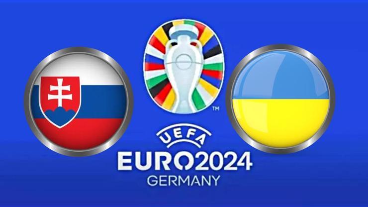 Slovakya Ukrayna maçı ne zaman, saat kaçta EURO 2024 E Grubu