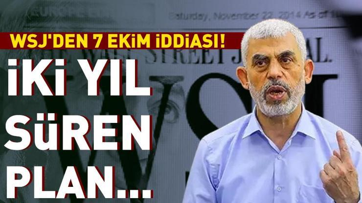 WSJDEN 7 EKİM İDDİASI Hamas saldırıyı iki yıl planladı